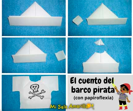 Mi Sala Amarilla: El cuento del barco pirata con papiroflexia