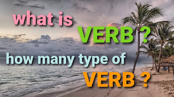  What is verb ? How many type of verb ? IN HINDI