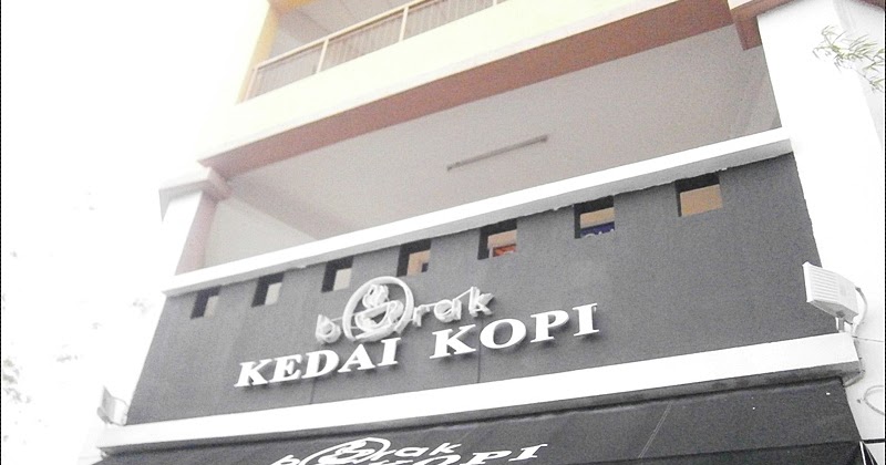 Borak Kedai Kopi - Makan-makan Lepas Penat Berjalan 