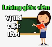 Bảng lương, cách tính lương giáo viên