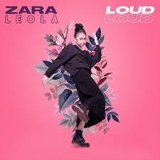 Loud - Zara Leola