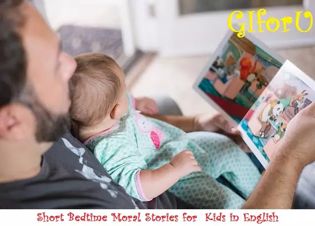 Short Bedtime Moral Stories for  Kids or Girls in English -GIforU