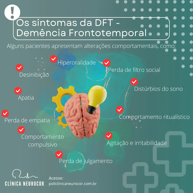 Os sintomas da DFT - Demência Frontotemporal