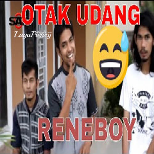 Download Lagu Reneboy - Otak Udang
