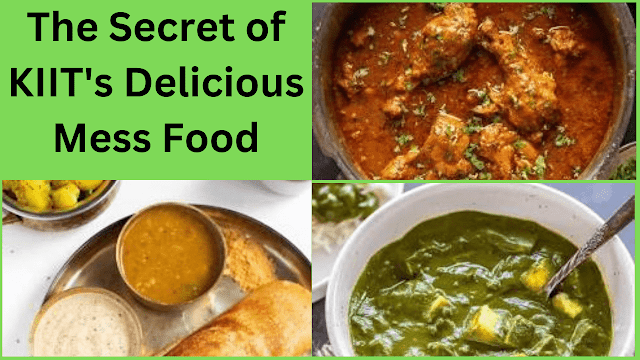 The Secret of KIIT's Delicious Mess Food