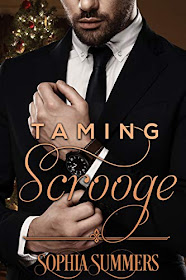 Taming Scrooge  by Sophia Summers