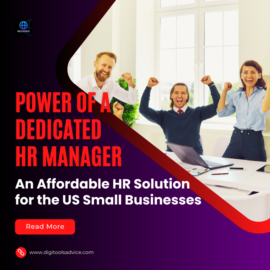 An Affordable HR Solution for the US Small Businesses: The Power of a Dedicated HR Manager.