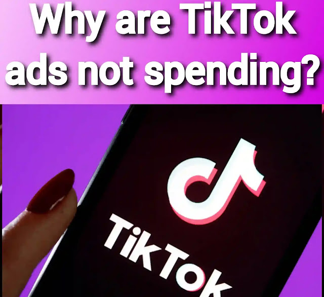TikTok ads not spending