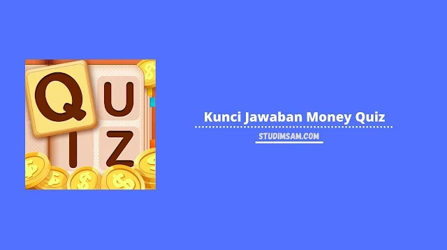 kunci jawaban money quiz