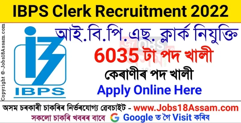 IBPS Clerk Recruitment 2022 – Apply Online for 6035 Vacancy