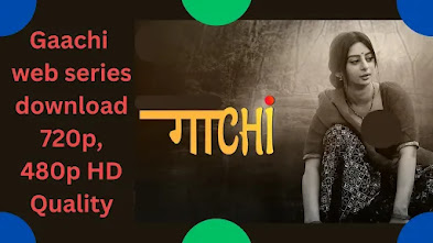 Gaachi -ullu-web-series-download