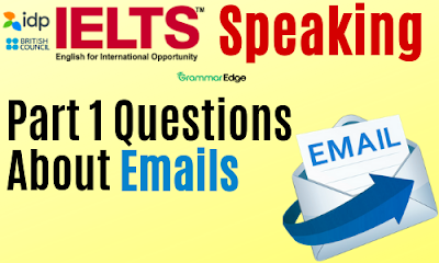 IELTS Speaking Questions About Emails