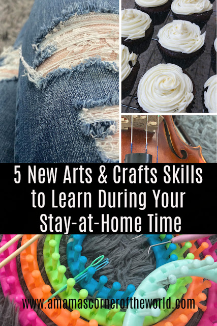 Pinnable image for New Arts & Crafts Skills to Learn During your Stay at Home Time