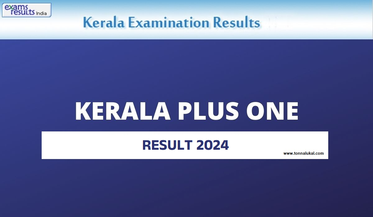 Plus one exam result 2024 |  Check Plus one result 2024