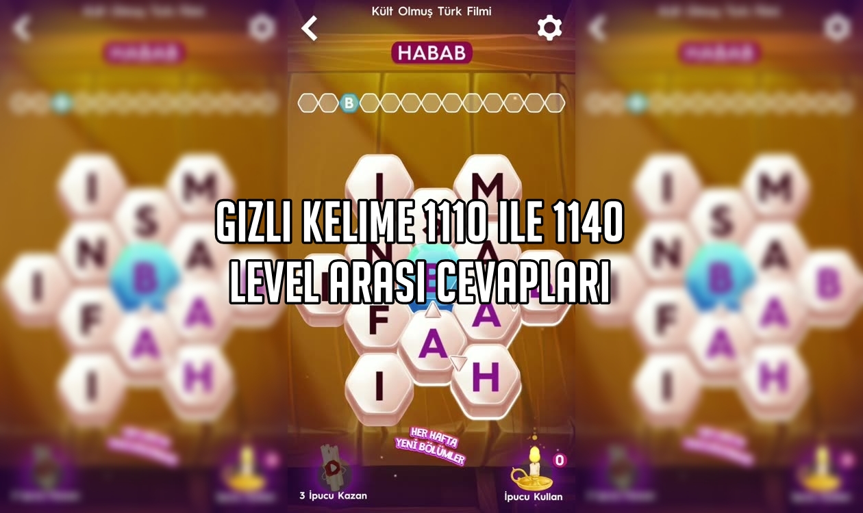 Gizli Kelime 1110 ile 1140 Level Arası Cevaplar