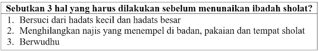 Sebutkan 3 hal yang dilakukan sebelum sholat?