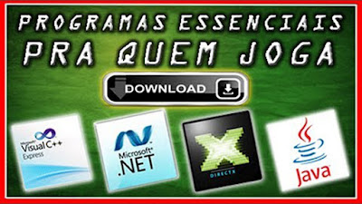 PROGRAMAS ESSENCIAIS PARA RODAR JOGOS SEM ERROS NO PC