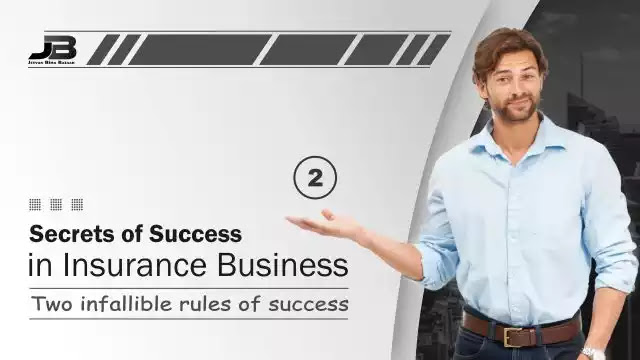 Secrets of Success in Insurance Business Part 02