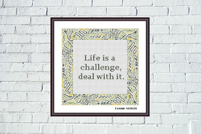 Life is a challenge motivational abstract frame cross stitch pattern - Tango Stitch