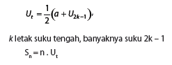 Hubungan suku pertama, suku tengah, dan suku ke-n