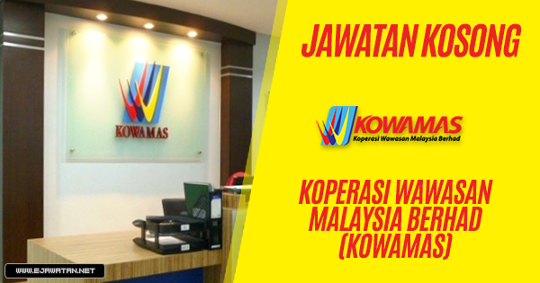 jawatan kosong Koperasi Wawasan Malaysia Berhad (KOWAMAS) 2019