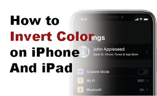How to Invert Screen Colors on iPhone And iPad