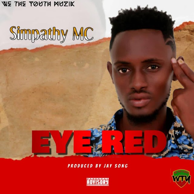 Simpathy Mc - Eye Red -(Prod. By Jay-Song).