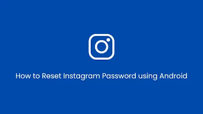 How to Reset Instagram Password using Android