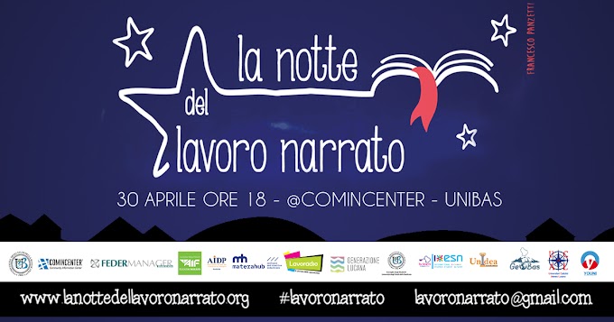 Potenza: 'La Notte del Lavoro Narrato' al Comincenter