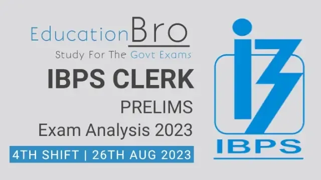 ibps-clerk-prelims-exam-analysis-26th-august-2023-4th-slot-review