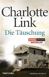 Die Täuschung: Kriminalroman