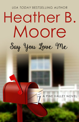 Heidi Reads... Say You Love Me by Heather B. Moore