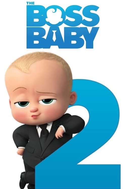 Download The Boss Baby 2 2021 Full Movie With English Subtitles