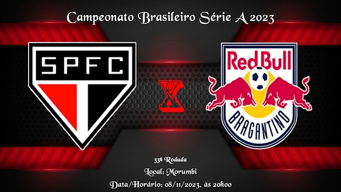 Assistir São Paulo x RB Bragantino ao vivo grátis 08/11/2023