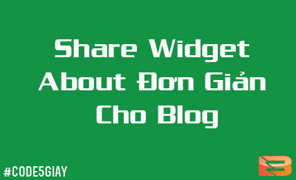 Share widget about đơn giản cho blogspot.