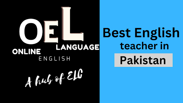 Best English teacher in Pakistan: