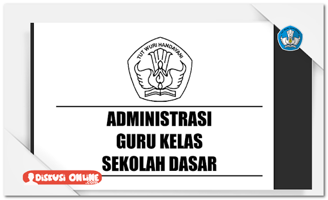 Kumpulan Administrasi Guru SD Lengkap Terbaru 2016/2017