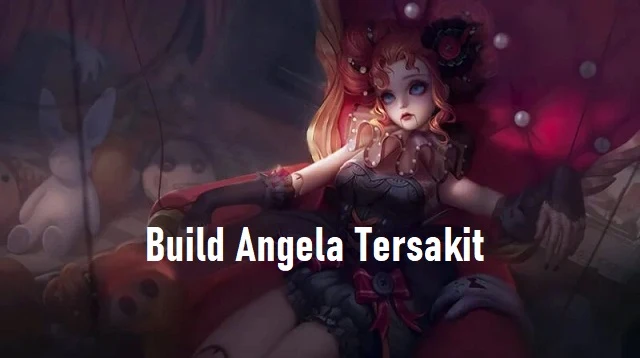 Build Angela Tersakit