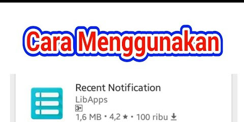 Cara Menggunakan Recent Notification Whatsapp