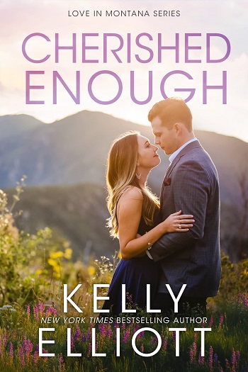 Cherished Enough by Kelly Elliott