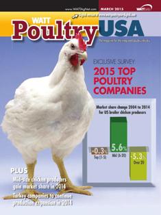 WATT Poultry USA - March 2015 | ISSN 1529-1677 | TRUE PDF | Mensile | Professionisti | Tecnologia | Distribuzione | Animali | Mangimi
WATT Poultry USA is a monthly magazine serving poultry professionals engaged in business ranging from the start of Production through Poultry Processing.
WATT Poultry USA brings you every month the latest news on poultry production, processing and marketing. Regular features include First News containing the latest news briefs in the industry, Publisher's Say commenting on today's business and communication, By the numbers reporting the current Economic Outlook, Poultry Prospective with the Economic Analysis and Product Review of the hottest products on the market.
