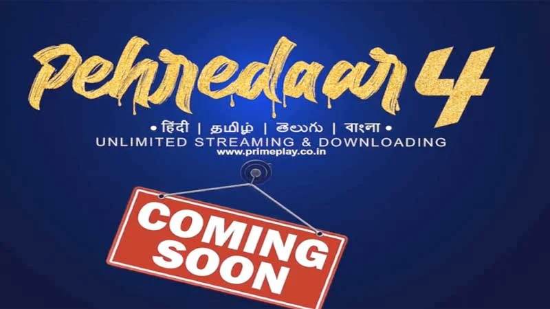 Pehredaar Season 4 (Primeplay) Web Series Cast, Story, Release date, Watch Online 2023