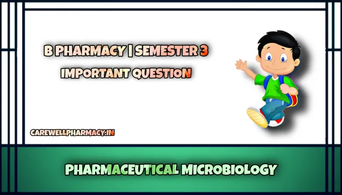 Pharmaceutical Microbiology Important Questions