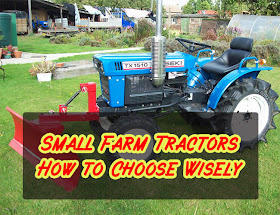 Small Farm Tractors: How to Choose Wisely
