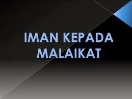 http://abd-holikulanwarislamic.blogspot.co.id/2014/09/iman-kepada-malaikat-malaikat-allah-swt.html