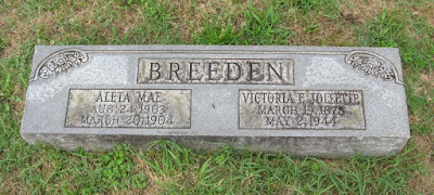 Tombstone of Victoria Jollett Breeden and Aleta Mae Breeden  https://jollettetc.blogspot.com