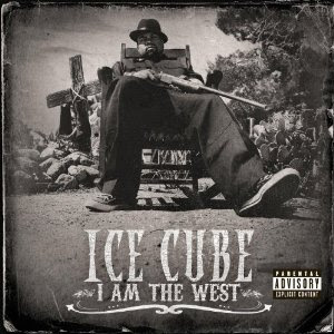 Capa Cd Ice Cube - I Am The West 2010