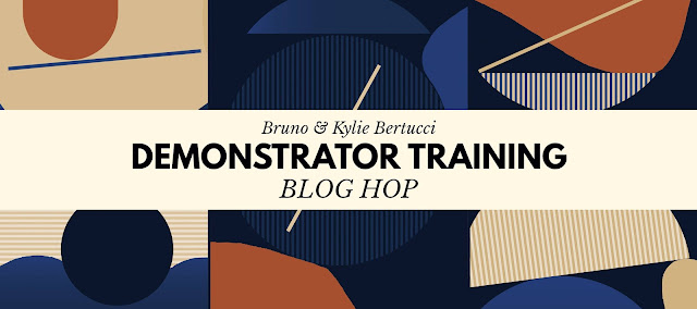 Kylie & Bruno Bertucci Demonstrator Training Blog Hop Banner