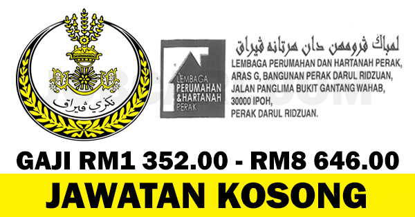 JAWATAN KOSONG LEMBAGA PERUMAHAN DAN HARTANAH PERAK