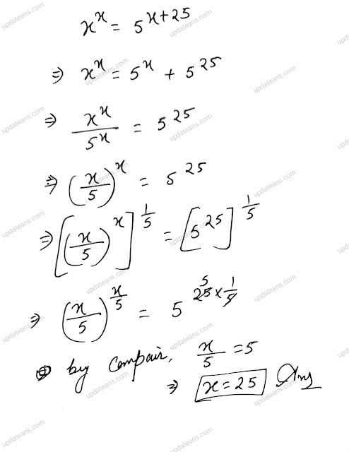Exponents Question X^X=5^(X+25) find X